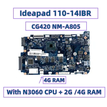 FRU 5B20L77415 5B20L45733 5B20L77416 Для Lenovo 110-14IBR Материнская плата ноутбука CG420 NM-A805 с процессором Inter N3060 2G/4G RAM