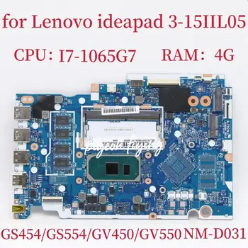 Материнская плата NM-D031 для Ideapad 3-15IIL05 Материнская плата ноутбука Процессор: I7-1065G7 Оперативная память: 4G FRU: 5B21B36568 5B21B36570 5B21B36571 5B20S4428