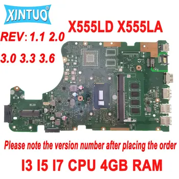 Материнская плата X555LD для Asus X555LP X555LB X555LI X555LN X555LF X555LJ Материнская плата ноутбука с процессором i3 i5 i7 4G-RAM DDR3 Протестирована